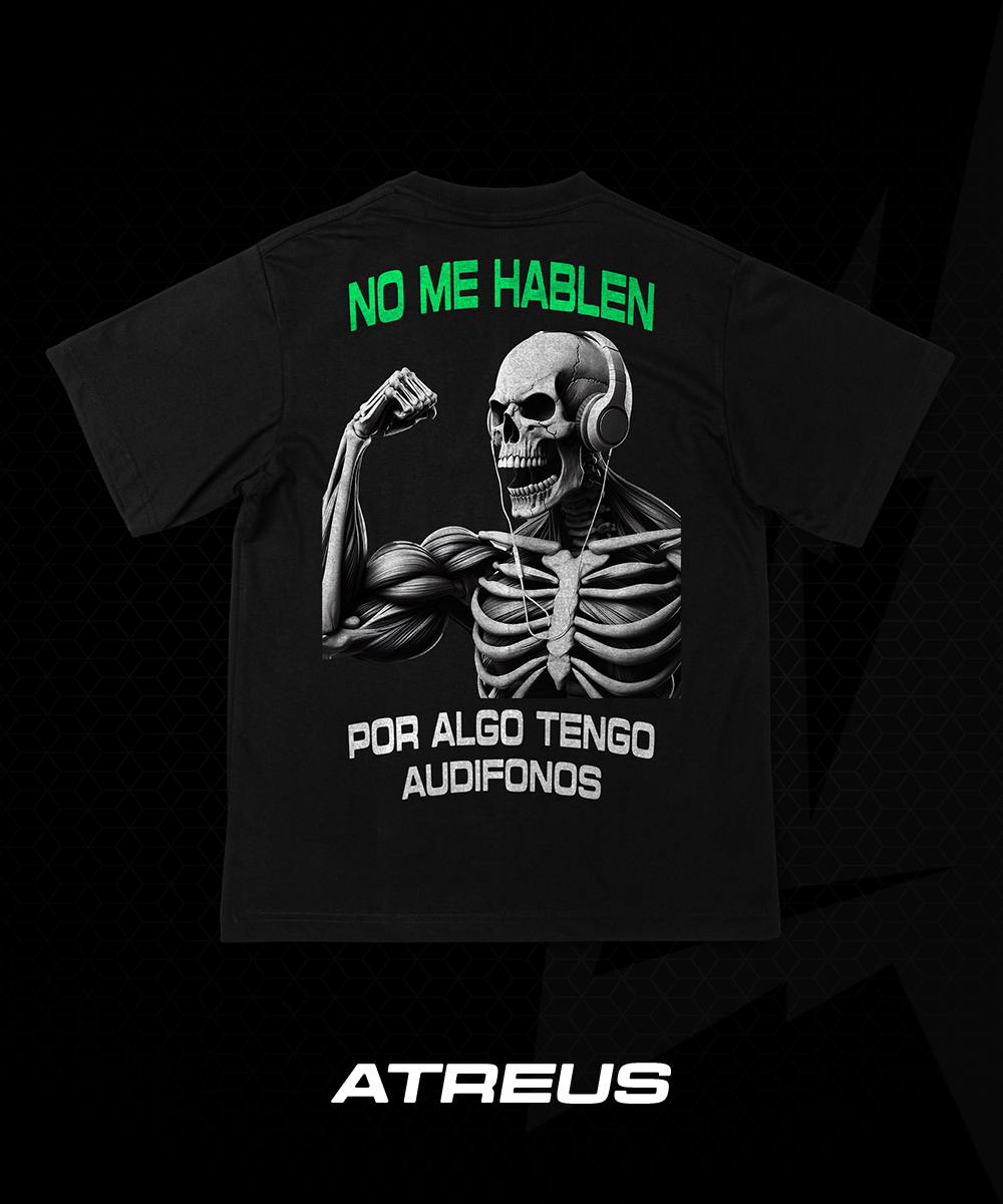 OVERSIZE - NO ME HABLEN POR ALGO TENGO AUDIFONOS