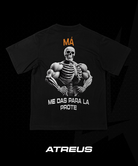 OVERSIZE - MA ME DAS PARA LA PROTE