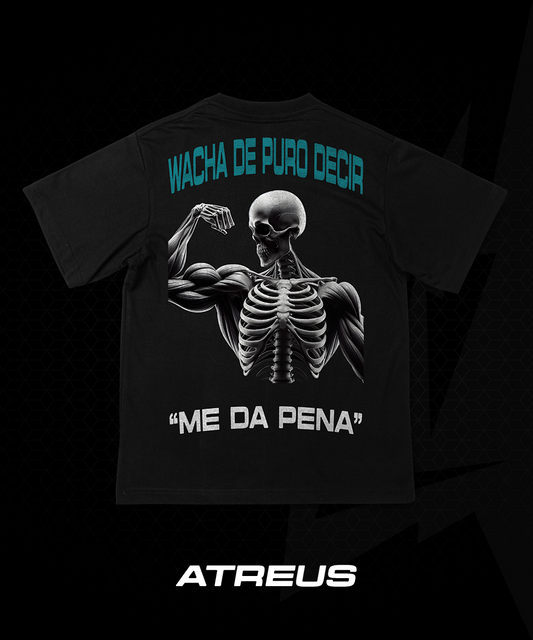 OVERSIZE - WAHCA DE PURO DECIR "ME DA PENA"